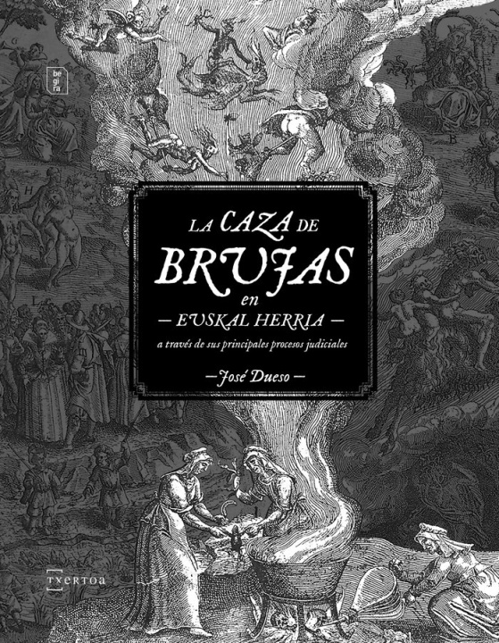 Kniha La caza de brujas en Euskal Herria a través de sus principales procesos judiciales 