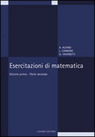 Buch Esercitazioni di matematica Angelo Alvino