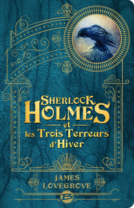Kniha Sherlock Holmes et les Trois Terreurs d'hiver James Lovegrove