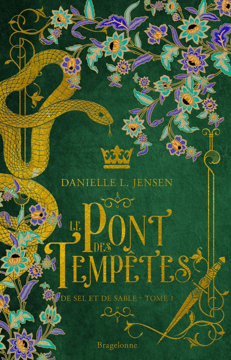 Книга Le Pont des tempêtes T1 Danielle L. Jensen