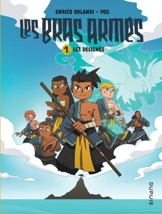 Livre Les bras armés - Tome 1 - Les désignés Pog