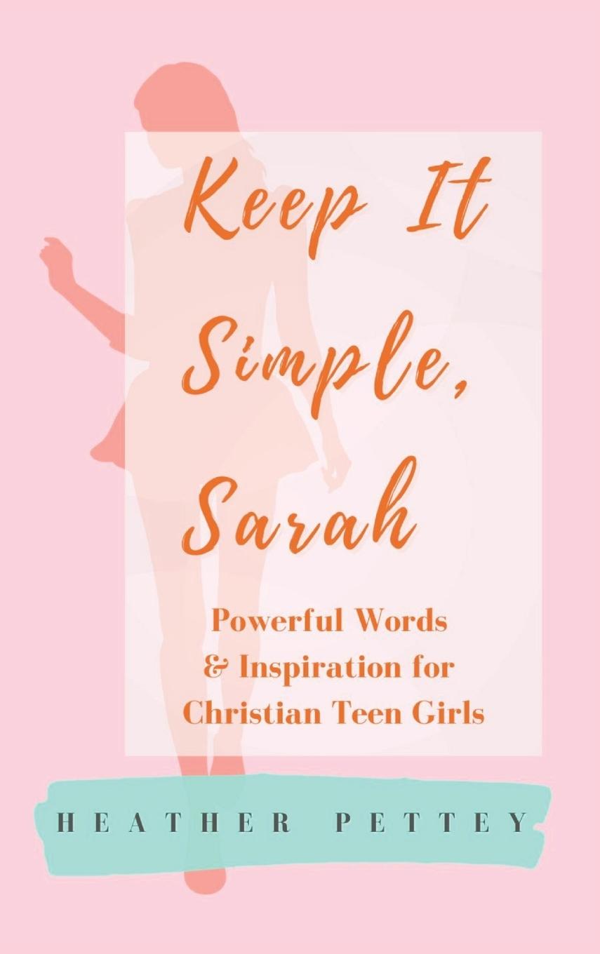 Knjiga Keep It Simple, Sarah Heather Pettey