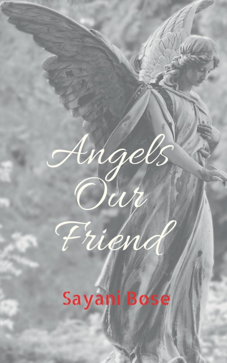 Carte Angels Our Friend Sayani Bose