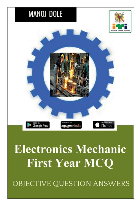 Knjiga Electronics Mechanic First Year MCQ Manoj Dole