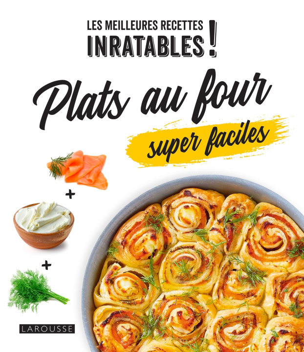 Книга Plats au four super faciles ! 