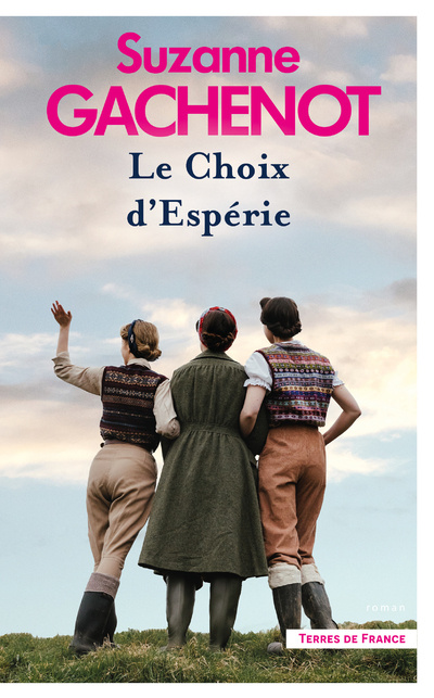 Kniha Les Sœurs Loubersac. Le Choix d'Espérie - 2 Suzanne Gachenot