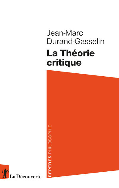 Knjiga La Théorie critique Jean-Marc Durand-Gasselin