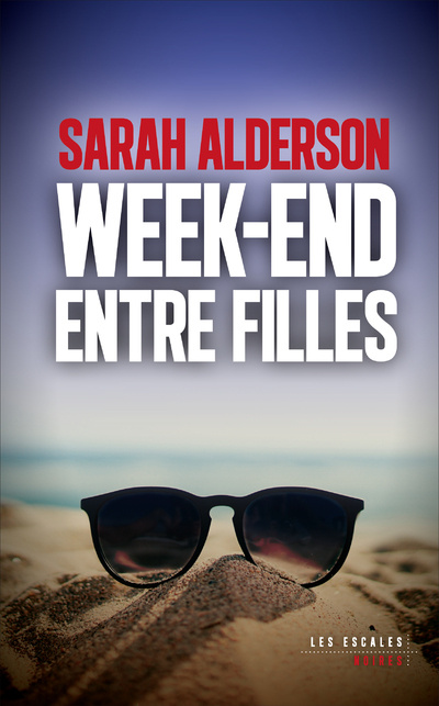 Book Week-end entre filles Sarah Alderson