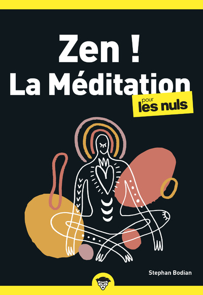 Kniha Zen ! La méditation PLN, poche, 2e éd Stephan Bodian
