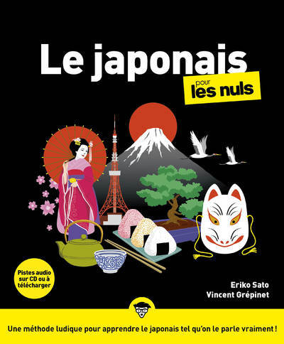 Kniha Le japonais pour les Nuls, grand format, 3e éd Eriko Sato