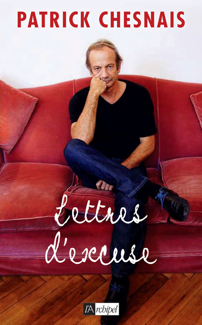 Knjiga Lettres d'excuses Patrick Chesnais