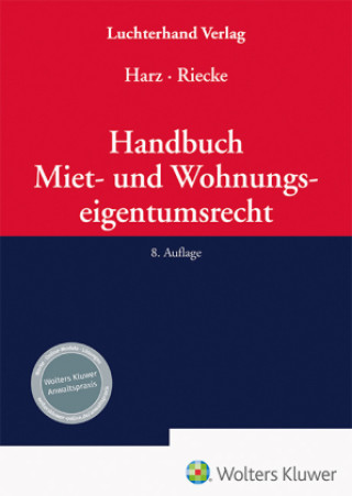 Kniha Handbuch Miet- und Wohneigentumsrecht Olaf Riecke
