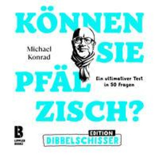 Kniha Können Sie Pfälzisch - Edition Dibbelschisser Uwe Herrmann