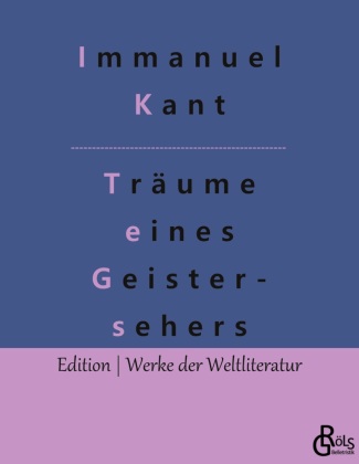 Knjiga Träume eines Geistersehers Redaktion Gröls-Verlag