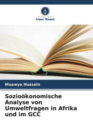 Knjiga Sozioökonomische Analyse von Umweltfragen in Afrika und im GCC 