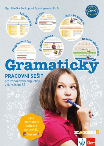Könyv Bloggers 5 Gramatický pracovní sešit Zdeňka Soukupová Španingerová