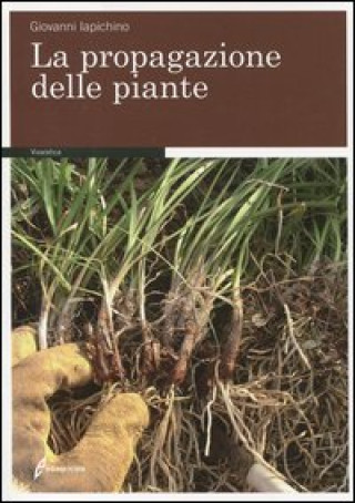 Knjiga propagazione delle piante Giovanni Iapichino