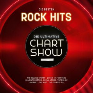 Аудио Die Ultimative Chartshow - Die besten Rock Hits 