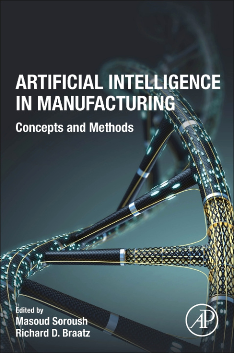 Book Artificial Intelligence in Manufacturing Masoud Soroush