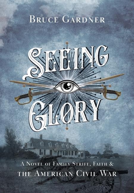 Knjiga Seeing Glory Bruce Gardner