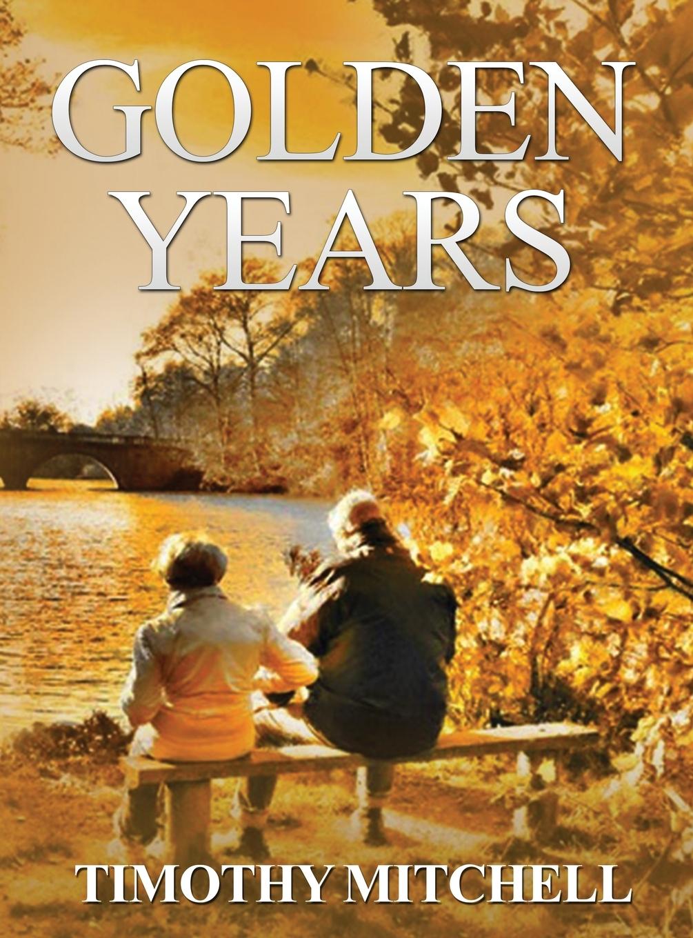 Boek Golden Years Timothy D Mitchell