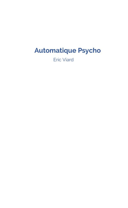 Knjiga Automatique Psycho eric viard