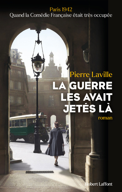 Knjiga La Guerre les avait jetés là Pierre Laville