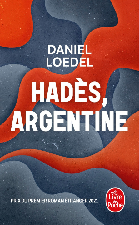 Buch Hadès, Argentine Daniel Loedel