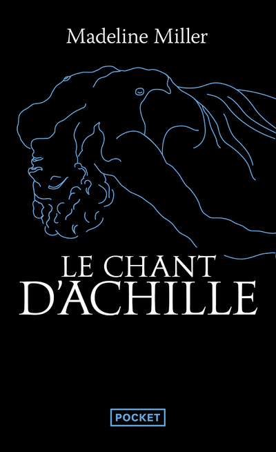 Carte Le Chant d'Achille - (Préface inédite de l'auteur) Madeline Miller