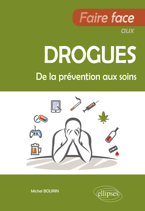 Kniha Faire face aux drogues Bourin