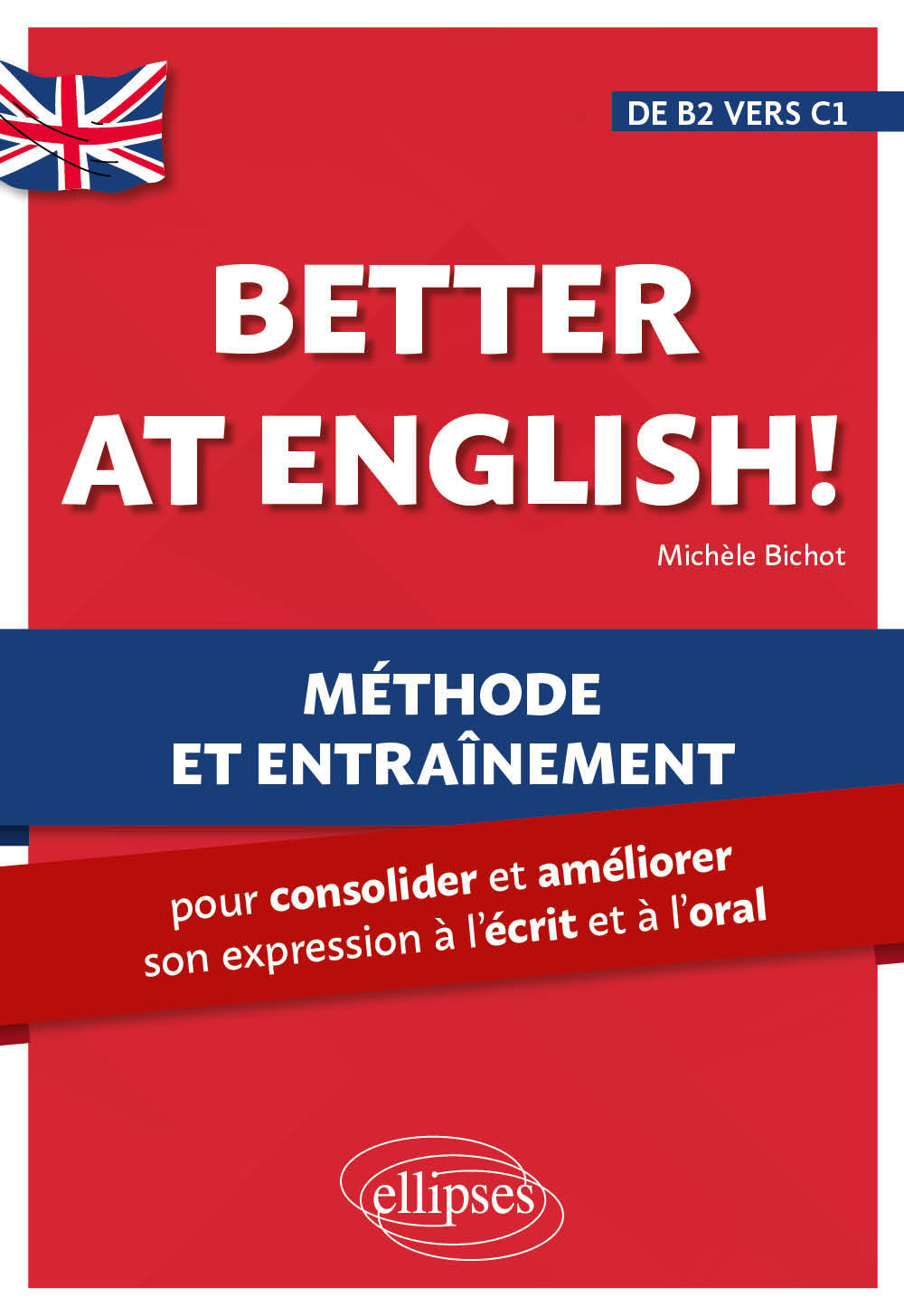 Knjiga Better at English! (de B2 vers C1) Bichot