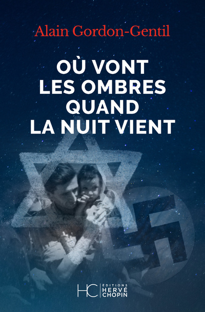 Knjiga Où vont les ombres quand la nuit vient Alain Gordon-Gentil
