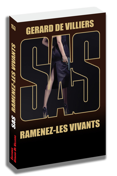 Kniha SAS 153 RAMENEZ LES VIVANTS Gérard de Villiers