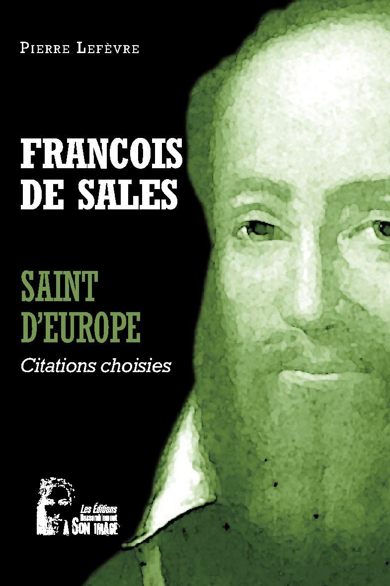 Kniha François de Sales - Saint d'Europe - L5071 Lefèvre