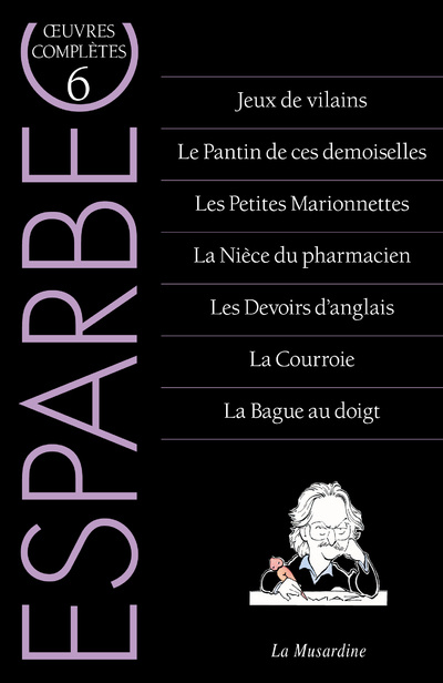 Kniha Oeuvres complètes d'Esparbec - Tome 6 Esparbec