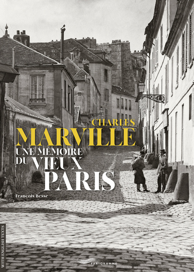 Buch CHARLES MARVILLE UNE MÉMOIRE DU VIEUX PARIS François Besse