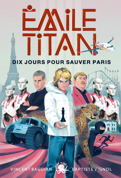 Kniha Émile Titan - Dix jours pour sauver Paris Vincent Baguian