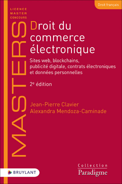 Carte Droit du commerce électronique - Sites web, réseaux sociaux, "appli",données personnelles Jean-Pierre Clavier