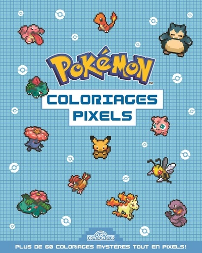 Knjiga Pokémon - Coloriages Pixels The Pokémon Company