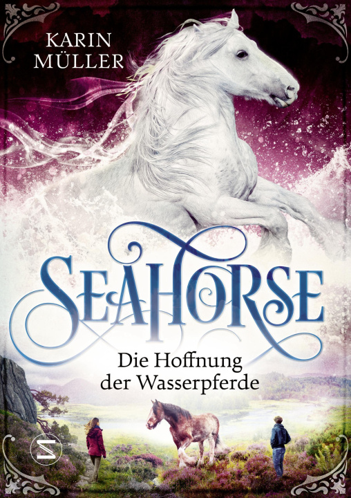 Kniha Seahorse - Die Hoffnung der Wasserpferde 