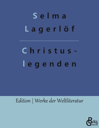 Knjiga Christuslegenden Redaktion Gröls-Verlag
