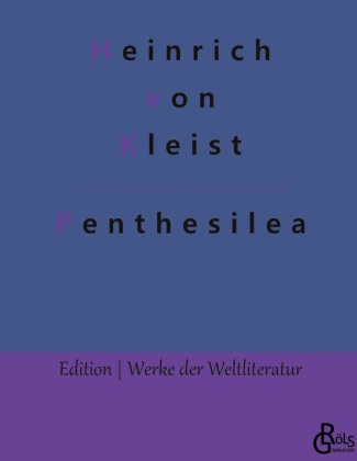 Knjiga Penthesilea Redaktion Gröls-Verlag