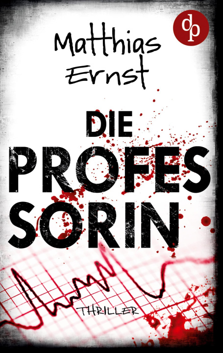 Book Die Professorin Matthias Ernst