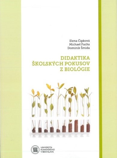 Book Didaktika školských pokusov z biológie Elena Čipková