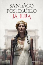 Kniha Já, Iulia Santiago Posteguillo
