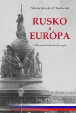 Kniha Rusko a Európa Nikolaj Jakovlevič Danilevskij