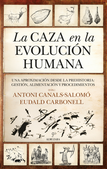 Könyv La caza en la evolución humana 