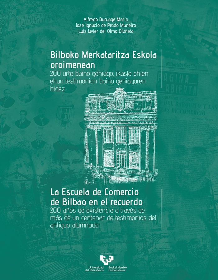 Kniha Bilboko Merkataritza Eskola oroimenean - La Escuela de Comercio de Bilbao en el recuerdo 
