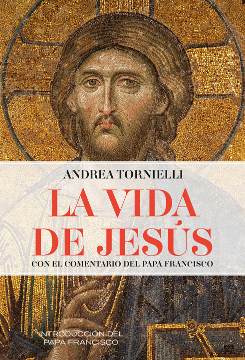 Buch Vida de Jesus con el comentario del Papa Francisco 