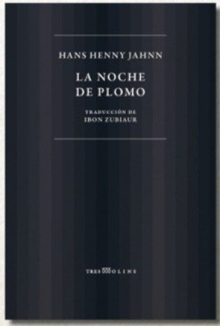 Boek LA NOCHE DE PLOMO JAHNN